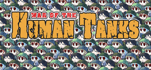 War of the Human Tanks Complete Collection Now Available!