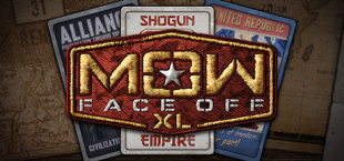 MoW: Face Off XL - Because Bigger Really Is Better